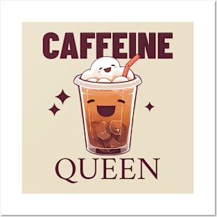 Caffeine queen coffee Posters and Art